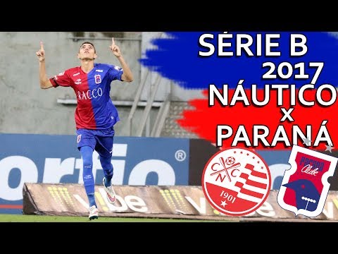 Gols Náutico 1 x 2 Paraná Clube - Série B 2017 (13/06/2017)