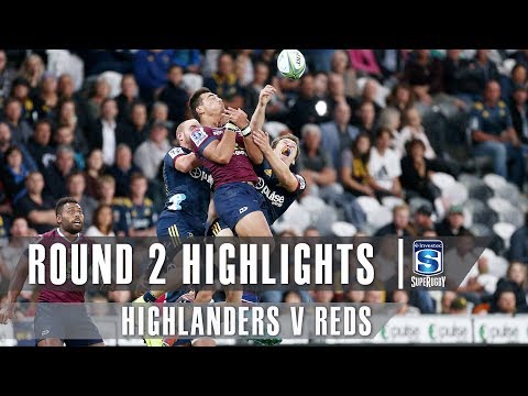 ROUND 2 HIGHLIGHTS: Highlanders v Reds - 2019