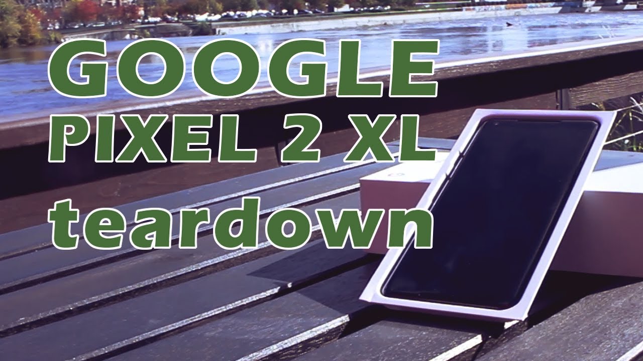 Google Pixel 2 XL Teardown