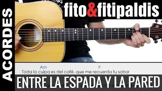 Entre la Espada Y La Pared Acordes Cover Guitarra Fito Fitipaldis