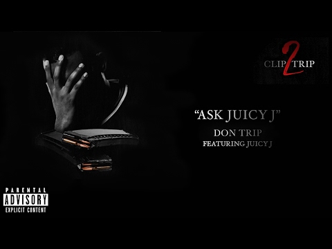 Video thumbnail for Ask Juicy J