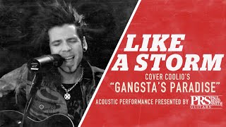 PRS Acoustic Weekend: LIKE A STORM - &quot;Gangsta&#39;s Paradise&quot; (acoustic cover)