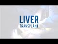 Liver Transplant Surgery - UT Southwestern Medical Center