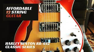 Video thumbnail for Harley Benton RB-612CS Classic Series (Affordable Electric 12 String Guitar) UNBOXING | Demo Review by Alberto Martinez Del Rio Guitar