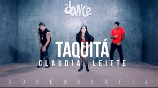Taquitá - Claudia Leitte - Coreografia |  FitDance TV