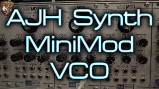 Video thumbnail for AJH Synth MiniMod - VCO by DivKid