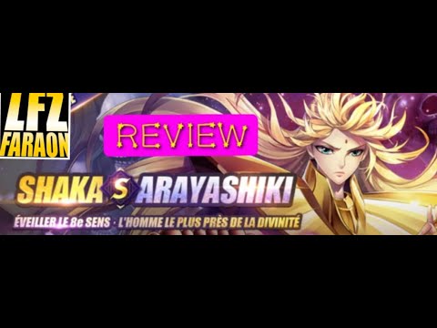 Review/Présentation SHAKA ARAYASHIKI 🔥🔥  Saint Seiya Awakening KOTZ (GLOBAL fr)