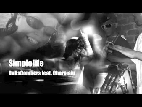 Simplelife - Dolls Combers - ft Charmaine