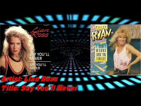 Lian Ross & Patty Ryan - Eurodisco 80s best songs