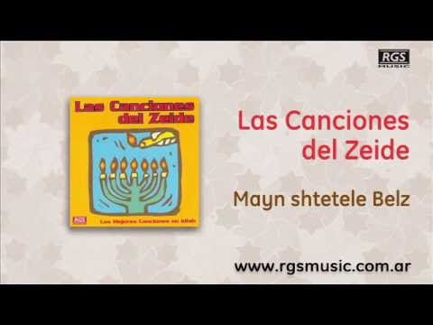 Las Canciones del Zeide - Mayn shtetele Belz