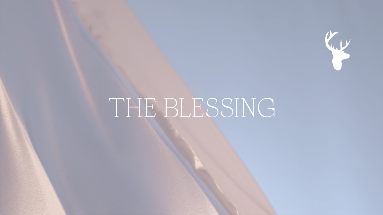 The Blessing feat We The Kingdom