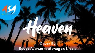 Download lagu Heaven - Bryan Adams (Boyce Avenue feat Megan Nicole Acoustic Cover) Lyrics mp3