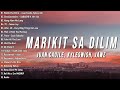 Marikit Sa Dilim - Juan, Kyle | New OPM Love Songs 2024 - Top Hits Filipino 2024