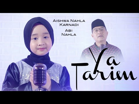 YA TARIM (Cover) - AISHWA NAHLA KARNADI Ft ABI NAHLA