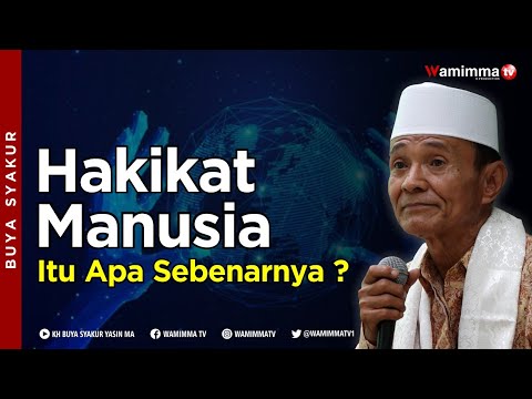 What is the True Essence of Humanity? Buya Syakur