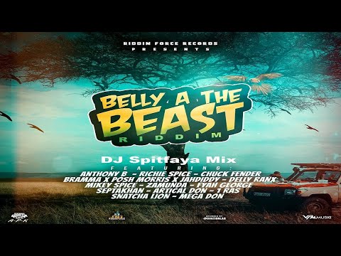 Belly A The Beast Riddim Mix 2022_Richie Spice_Anthony B_Bramma_Zumunda_Chuck Fenda_Delly Ranks_1Ras