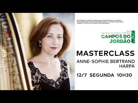 #FestivaldeCamposdoJordão MASTERCLASS HARPA: Anne-Sophie Bertrand