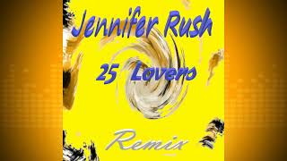 Jennifer Rush - 25 Lovers - Remix (RMX: Peter Behling)2023