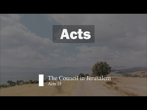 The Council in Jerusalem (Acts 15)