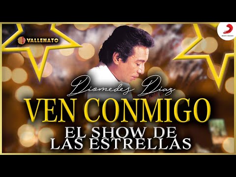 Ven Conmigo, Diomedes Díaz - Video Show De Las Estrellas