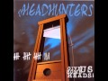 The Headhunters - Give Us Some Heads! - (Full Album)