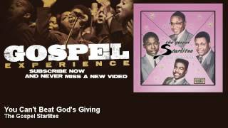 The Gospel Starlites - You Can't Beat God's Giving - Gospel
