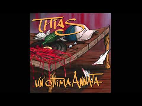 Thias   04 Sarà Che | Un'Ottima Annata