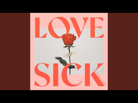 Video thumbnail for Love.Sick