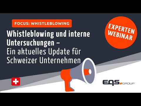 Whistleblowing und interne Untersuchungen – Ein aktuelles Update für Schweizer Unternehmen