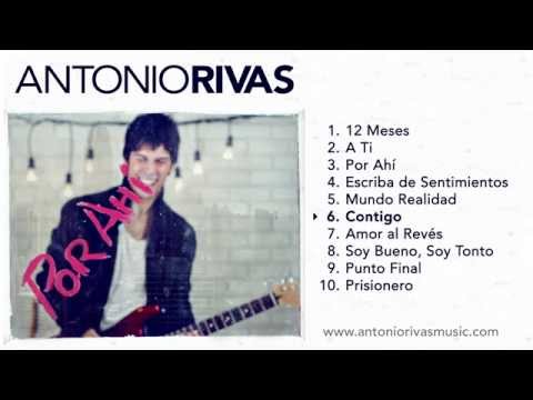Antonio Rivas - Por Ahí (álbum completo)