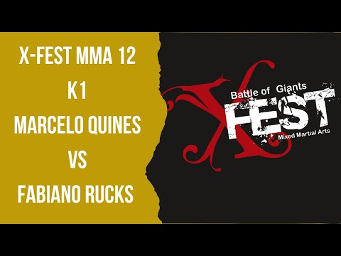 K1 - MARCELO QUINES VS FABIANO RUCKS - X-FEST MMA 12