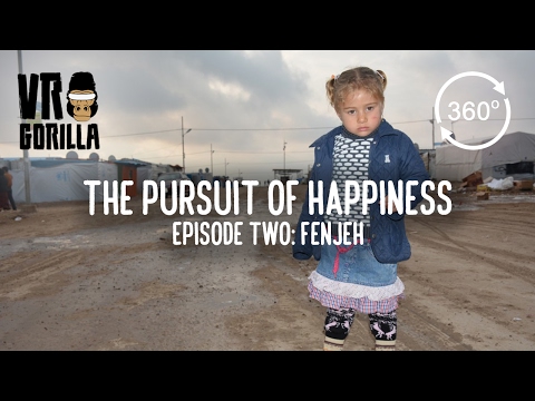 The Pursuit of Happiness - Portraits of Refugees in Iraq - Fenjeh (360 VR Video)