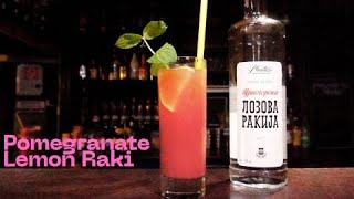 POMEGRANATE LEMON RAKI COCKTAIL Recipe
