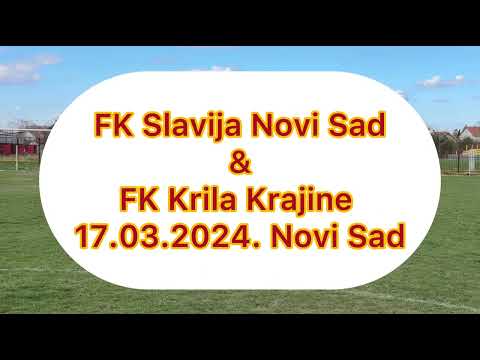 FK Slavija Novi Sad & FK Krila Krajine  2015, 5:1, 17.03.2024. Novi Sad