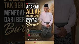 Download lagu Apakah Allah Tak Berkuasa Menegah Kita Dari Berbuat Buruk? mp3