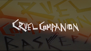 Baskery - Cruel Companion [Official Music Video]