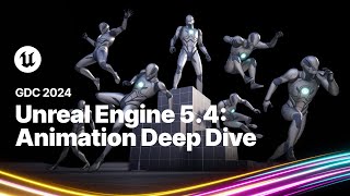 This is cool! - Unreal Engine 5.4: Animation Deep Dive | GDC 2024