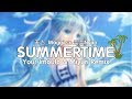 麦吉_Maggie x 盖盖Nyan - Summertime (Your Imouto & Miyuri Remix) ♪