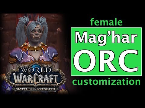 Mag'har Orc Customization - Female [Battle for Azeroth]