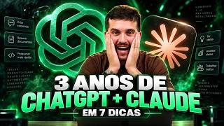 EU USEI CHATGPT + CLAUDE POR 3 ANOS (E vou te ensinar, em 10 minutos, tudo que aprendi...)
