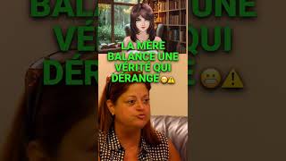 La mère balance une vérité qui dérange 😬⚠️