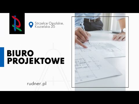 Zobacz filmy, Rudner Henryk Rudner Biuro Projektowe, Strzelce Opolskie