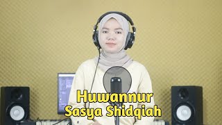 Huwannur Cover By Sasya Shidqiah