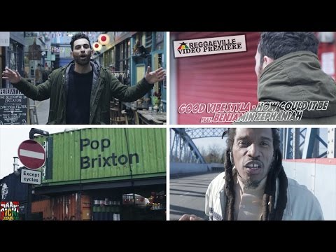 Good Vibe Styla  feat. Benjamin Zephaniah - How Could It Be [Official Video 2016]