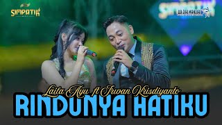 Download lagu RINDUNYA HATIKU - LAILA AYU FT IRWAN KRISDIYANTO - SIMPATIK MUSIC - MAJALENGKA - KLK AUDIO mp3