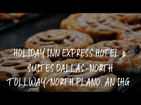 Holiday Inn Express Hotel & Suites Dallas-North Tollway/North Plano, an IHG Hotel Review - Plano , U