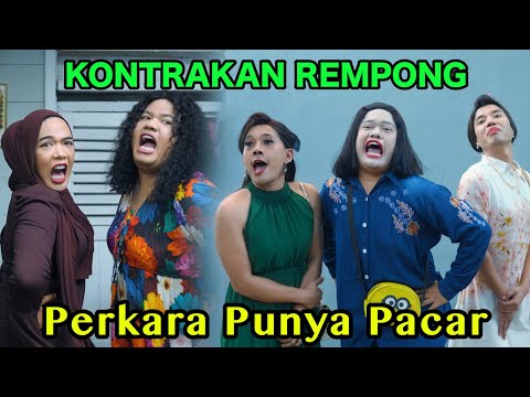 PERKARA PUNYA PACAR || KONTRAKQN REMPONG EPISODE 1113