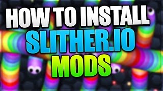 How To Install Slither.io Mods 2016 (Slither.io Mods)