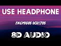 Ozuna, Wisin, Myke Towers Ft. Arcangel, Cosculluela y Juanka - Enemigos Ocultos (8D AUDIO) Ozuna, Wisin, Myke Towers Ft. Arcangel, Cosculluela y Juanka - Enemigos Ocultos (8D AUDIO)