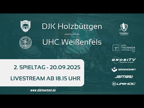 DJK Holzbüttgen vs. UHC Weißenfels - 2. Spieltag - Floorball Bundesliga 2025/26